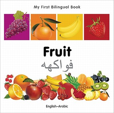 My First Bilingual Book-Fruit (English-Arabic) - Milet Publishing