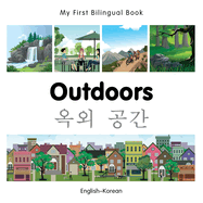 My First Bilingual Book -  Outdoors (English-Korean)