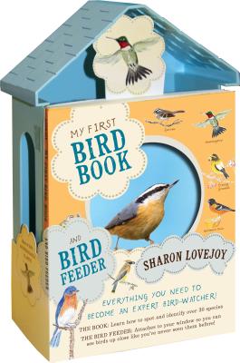 My First Bird Book and Bird Feeder - Lovejoy, Sharon