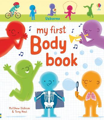 My First Body Book - Oldham, Matthew