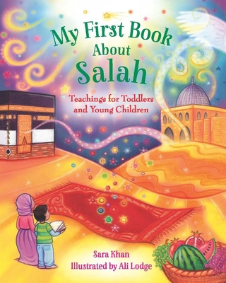 My First Book about Salah - Khan, Sara