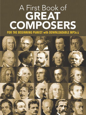 My First Book of Great Composers: 26 Themes by Bach, Beethoven, Mozart and Others in Easy Piano Arrangements - Bergerac