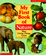 My First Book of Nature: How Living Things Grow