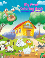 My First Coloring Book - Coloring Book For Kids: 100 Amazing Coloring Pages for Boys & Girls
