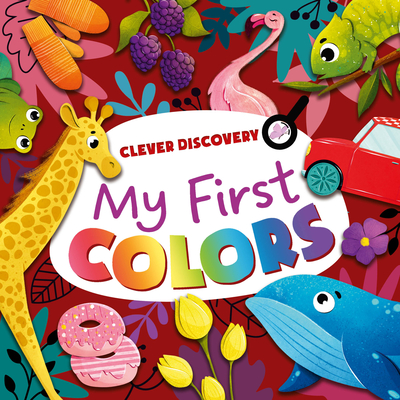 My First Colors - Clever Publishing