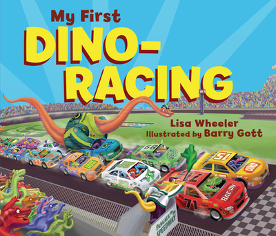 My First Dino-Racing - Wheeler, Lisa