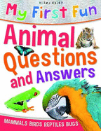 My First Fun Animal Questions & Answers - Gallagher, Belinda (Editor)