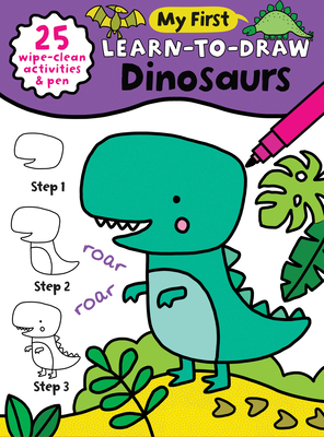 My First Learn-To-Draw: Dinosaurs: (25 Wipe Clean Activities + Dry Erase Marker) - Madin, Anna