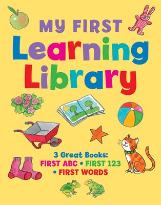 My first learning library: 3 Great Books: ABC * First 123 * First Words - 