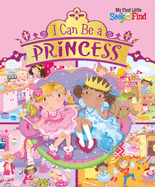 My First Little Seek and Find: I Can Be a Princess