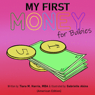 My First Money for Babies: American Edition