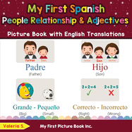 My First Spanish People, Relationships & Adjectives Picture Book with English Translations: Bilingual Early Learning & Easy Teaching Spanish Books for Kids