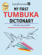 My First Tumbuka Dictionary: Colour and Learn Tumbuka