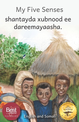 My Five Senses: The Sight, Sound, Smell, Taste and Touch of Ethiopia in Somali and English - Ready Set Go Books