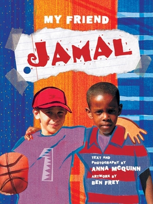 My Friend: Jamal - McQuinn, Anna