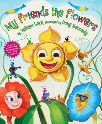 My Friends the Flowers - Lach, William
