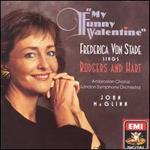 My Funny Valentine: Frederica von Stade Sings Rodgers & Hart