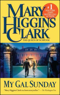 My Gal Sunday - Clark, Mary Higgins