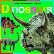 My Giant Fold Out Book of Dinosaurs - Priddy, Roger