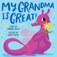 My Grandma Is Great! (a Hello!lucky Book): A Board Book