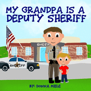 My Grandpa is a Deputy Sheriff