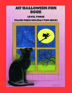 My Halloween Fun Book Level Three - Elizabeth C. Axford Et Al