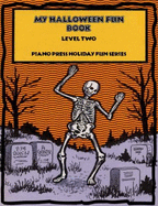 My Halloween Fun Book Level Two - Elizabeth C. Axford Et Al