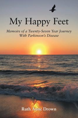 My Happy Feet - Drown, Ruth Anne