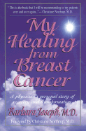 My Healing from Breast Cancer