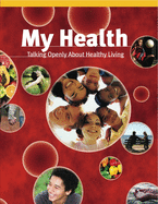 My Health: Talking Openly about Healthy Living