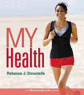 My Health: The Mastering Health Edition