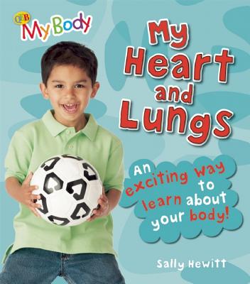 My Heart and Lungs - Hewitt, Sally