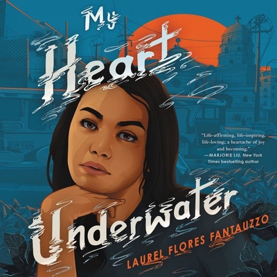 My Heart Underwater Lib/E - Abellera, Amielynn (Read by), and Fantauzzo, Laurel Flores