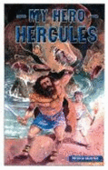 My Hero, Hercules - Galloway, Priscilla, Dr.