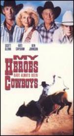 My Heroes Have Always Been Cowboys - Stuart Rosenberg