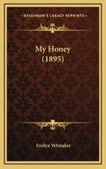 My Honey (1895)