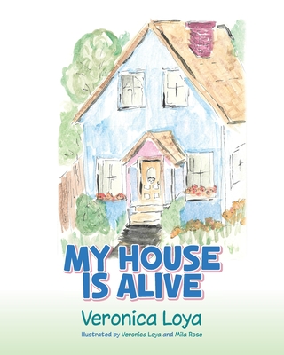 My House is Alive - Rose, Mila