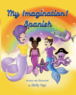 My Imagination- Spanish