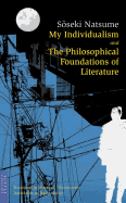 My Individualism and the Philosophical Foundations of Literature