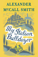 My Italian Bulldozer: A Paul Stuart Novel (1)