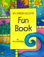 My Jewish Holiday Fun Book