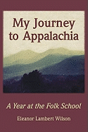My Journey to Appalachia: A Year at the Folk School