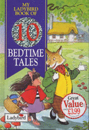 My Ladybird Book of 10 Bedtime Tales - 