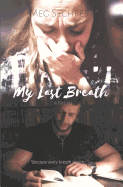 My Last Breath