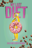 My Last Diet