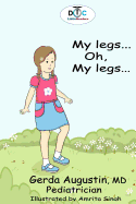 My Legs... Oh, My Legs...
