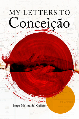 My Letters to Conceio - Molina del Callejo, Jorge