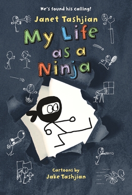 My Life as a Ninja - Tashjian, Janet