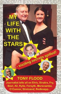 My Life with the Stars: Sizzling Secrets Spilled!