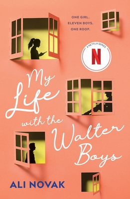 My Life with the Walter Boys: Now a Netflix Series! - Novak, Ali
